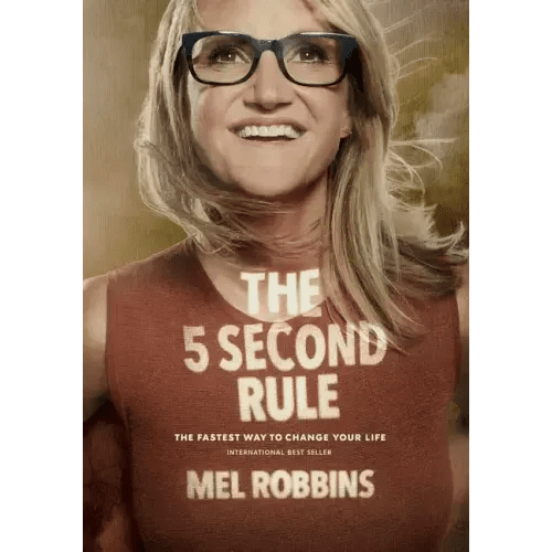 The 5 Second Rule: Transform Your Life, Work, and Confidence with Everyday Courage - Hardcover - iShook Books
