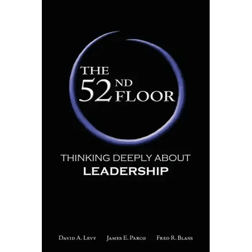 The 52nd Floor: Thinking Deeply about Leadership - Paperback - iShook Books