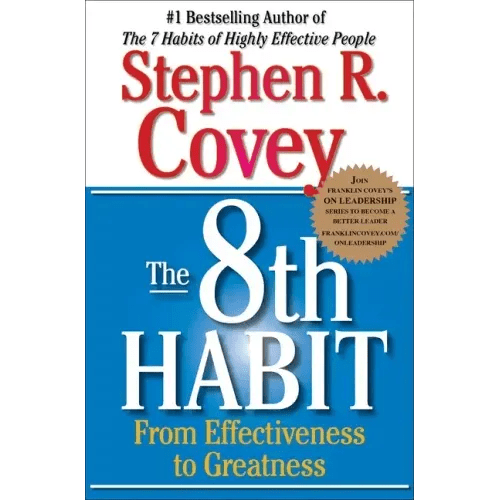 The 8th Habit: From Effectiveness to Greatness - Paperback - iShook Books