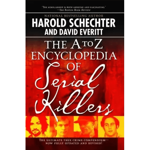 The A to Z Encyclopedia of Serial Killers - Paperback - iShook Books