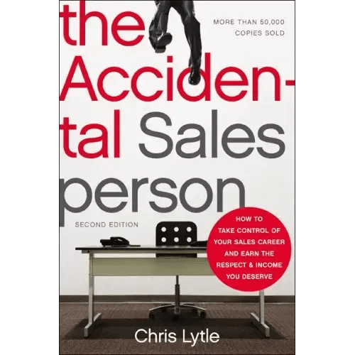 The Accidental Salesperson: How to Take Control of Your Sales Career and Earn the Respect and Income You Deserve - Paperback - iShook Books