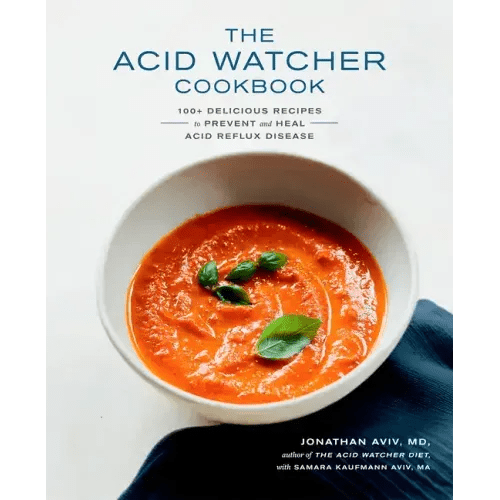 The Acid Watcher Cookbook: 100+ Delicious Recipes to Prevent and Heal Acid Reflux Disease - Paperback - iShook Books