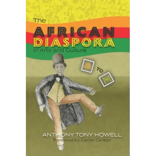 The African Diaspora in Arts and Culture from A to Z - Paperback - iShook Books