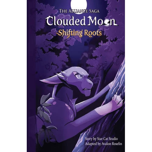 The Alliance Saga - Clouded Moon 1: Shifting Roots - Paperback - iShook Books