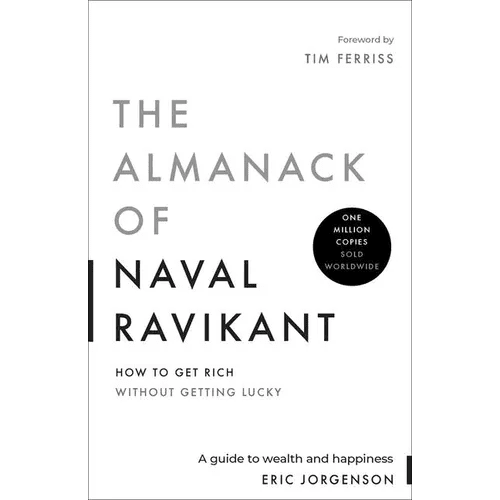 The Almanack of Naval Ravikant: A Guide to Wealth and Happiness - Hardcover - iShook Books