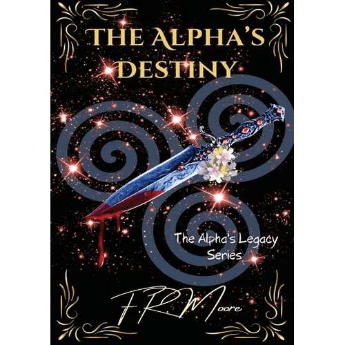 The Alpha's Destiny - Paperback - iShook Books