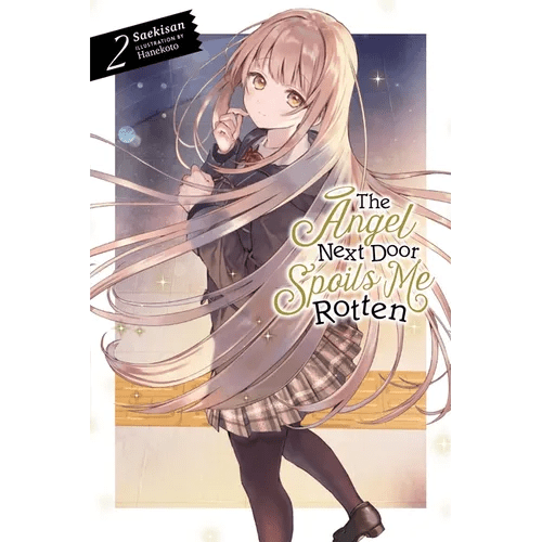 The Angel Next Door Spoils Me Rotten, Vol. 2 (Light Novel): Volume 2 - Paperback - iShook Books