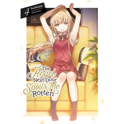 The Angel Next Door Spoils Me Rotten, Vol. 4 (Light Novel): Volume 4 - Paperback - iShook Books