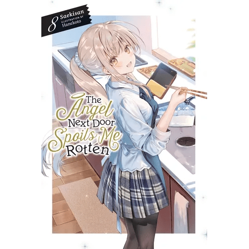 The Angel Next Door Spoils Me Rotten, Vol. 8 (Light Novel): Volume 8 - Paperback - iShook Books