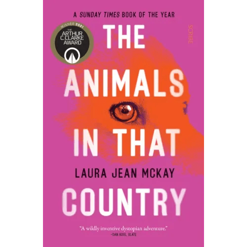The Animals in That Country: Winner of the Arthur C. Clarke Award - Paperback - iShook Books