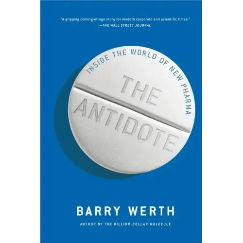 The Antidote: Inside the World of New Pharma - Paperback - iShook Books