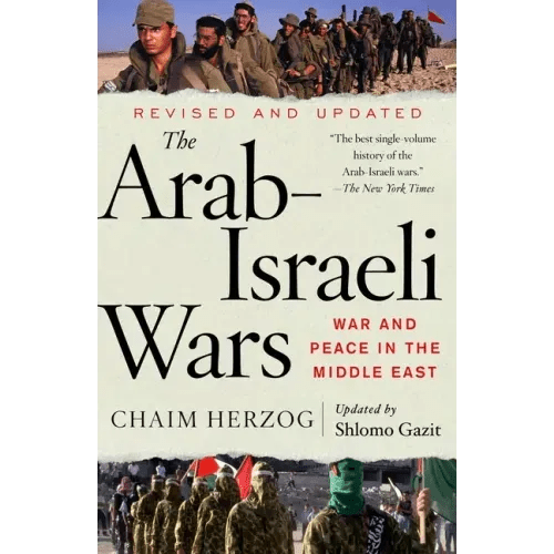 The Arab-Israeli Wars: War and Peace in the Middle East - Paperback - iShook Books