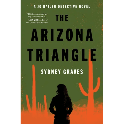 The Arizona Triangle: A Jo Bailen Detective Novel - Paperback - iShook Books