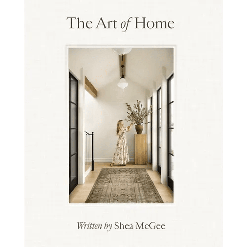 The Art of Home: A Designer Guide to Creating an Elevated Yet Approachable Home - Hardcover - iShook Books