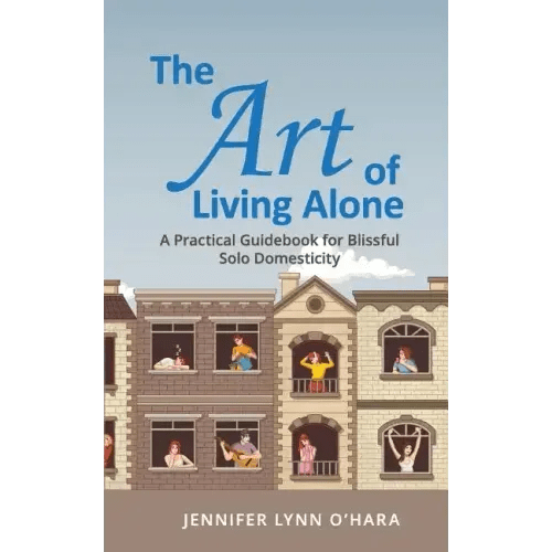 The Art of Living Alone - Paperback - iShook Books