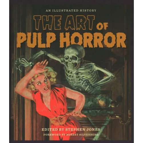 The Art of Pulp Horror: An Illustrated History - Hardcover - iShook Books