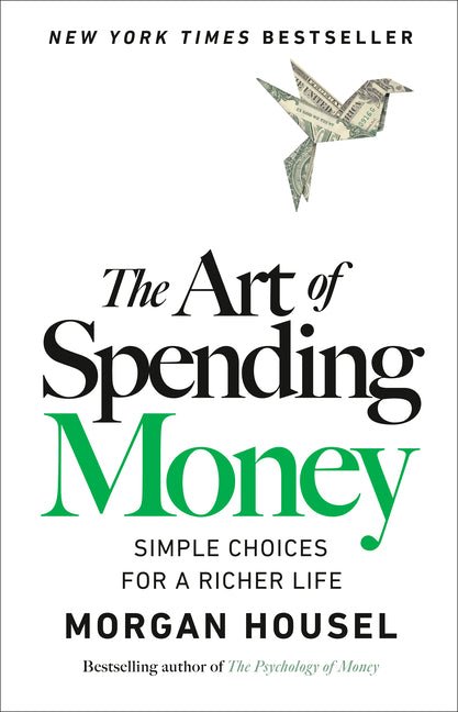 The Art of Spending Money: Simple Choices for a Richer Life - iShook Books