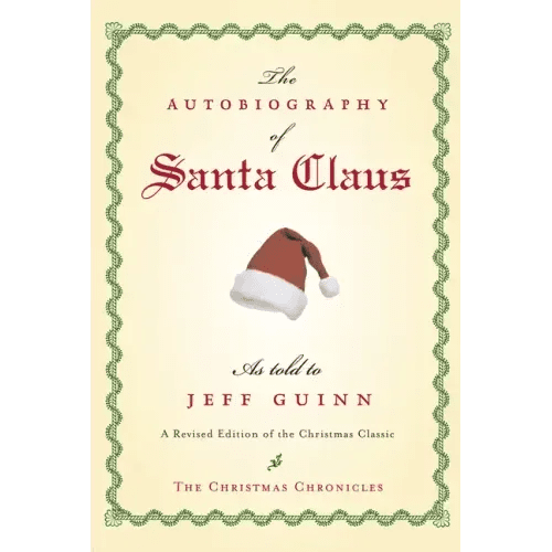 The Autobiography of Santa Claus: A Revised Edition of the Christmas Classic - Paperback - iShook Books