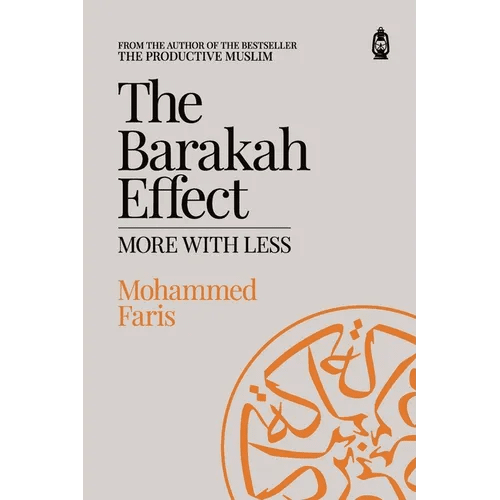 The Barakah Effect: More with Less - Paperback - iShook Books