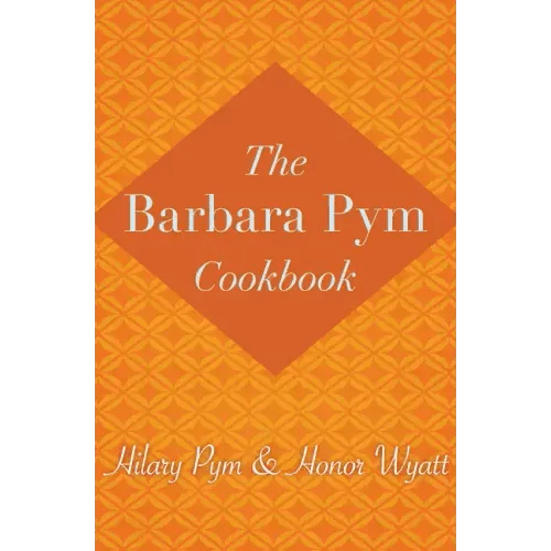 The Barbara Pym Cookbook - Paperback - iShook Books