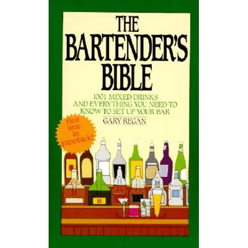 The Bartender's Bible: 1001 Mixed Drinks and Everything You Need to Know to Set Up Your Bar - Paperback - iShook Books