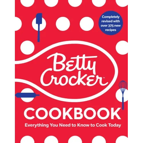 The Betty Crocker Cookbook, 13th Edition: Everything You Need to Know to Cook Today - Hardcover - iShook Books