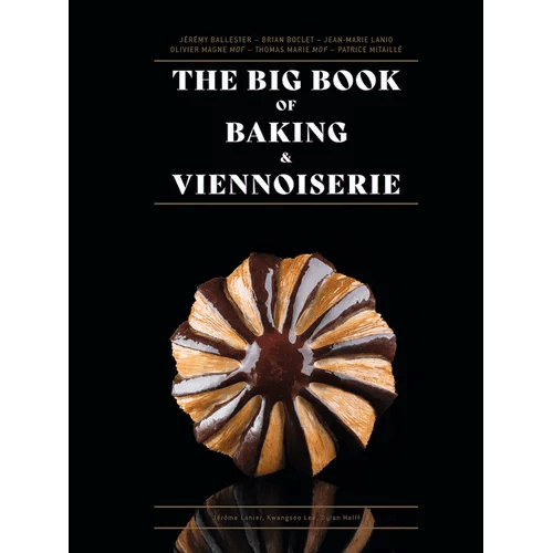 The Big Book of Baking & Viennoiserie - Hardcover - iShook Books