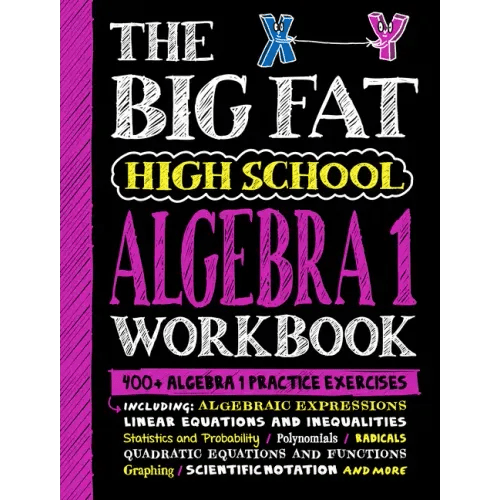 The Big Fat High School Algebra 1 Workbook: 400+ Algebra 1 Practice Exercises - Paperback - iShook Books