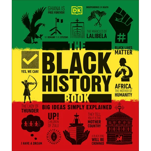 The Black History Book: Big Ideas Simply Explained - Hardcover - iShook Books