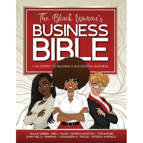 The Black Woman's Business Bible: A Blueprint to Building a Successful Business - Paperback - iShook Books