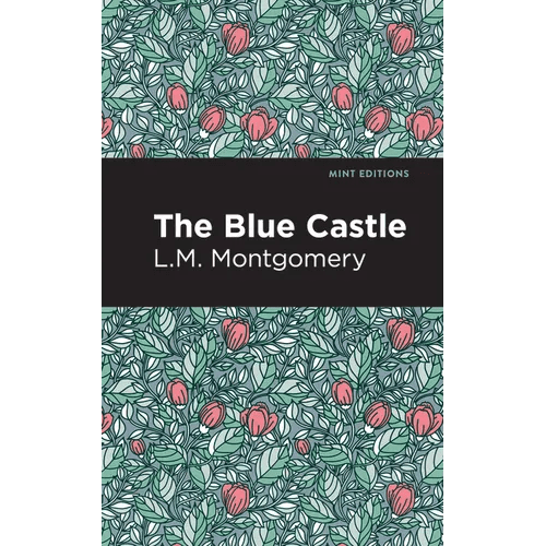 The Blue Castle - Paperback - iShook Books