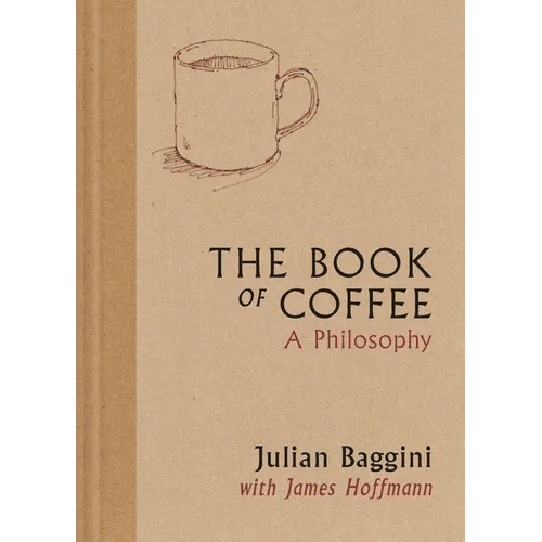 The Book of Coffee: A Philosophy - Hardcover - iShook Books