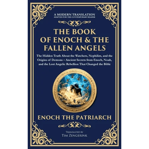 The Book of Enoch & The Fallen Angels: Ancient Secrets from Enoch, Noah, and the Lost Angelic Rebellion That Changed the Bible (Deluxe Hardbound Editi - Hardcover - iShook Books