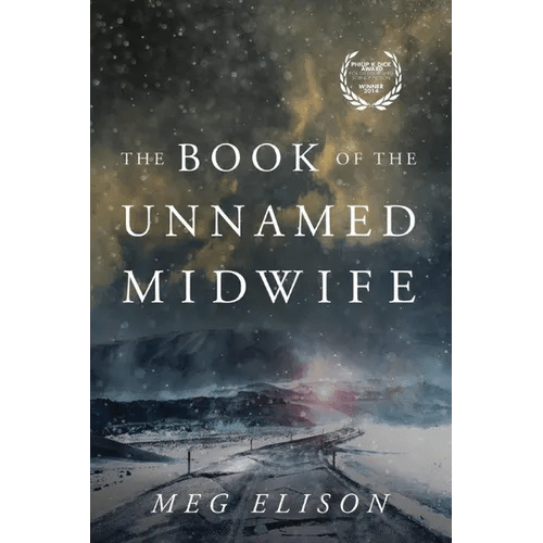 The Book of the Unnamed Midwife - Paperback - iShook Books