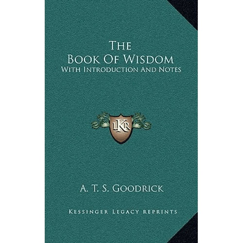 The Book Of Wisdom: With Introduction And Notes - Hardcover - iShook Books