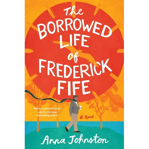 The Borrowed Life of Frederick Fife - Paperback - iShook Books