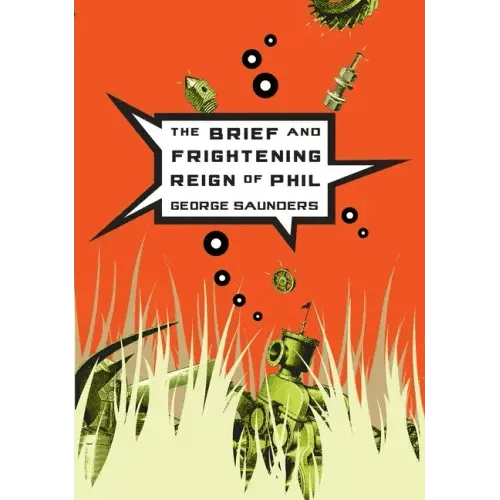 The Brief and Frightening Reign of Phil - Paperback - iShook Books