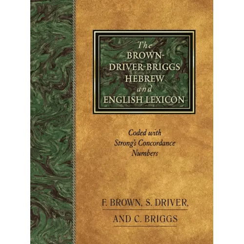The Brown - Driver - Briggs Hebrew and English Lexicon - Hardcover - iShook Books