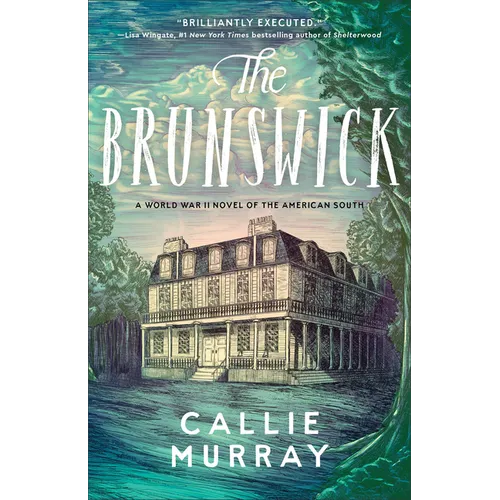 The Brunswick: A World War II Novel of the American South - Paperback - iShook Books
