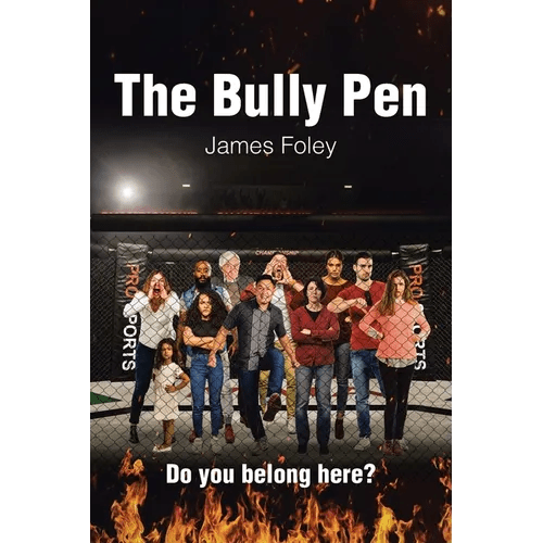 The Bully Pen - Paperback - iShook Books