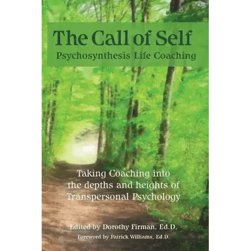 The Call of Self: Psychosynthesis Life Coaching - Paperback - iShook Books