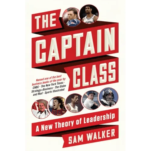 The Captain Class: A New Theory of Leadership - Paperback - iShook Books