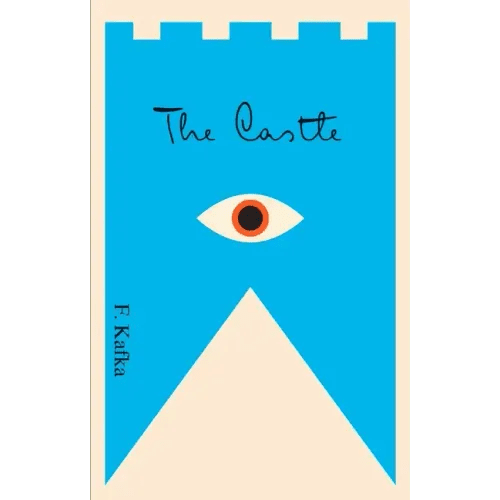 The Castle: A New Translation Based on the Restored Text - Paperback - iShook Books