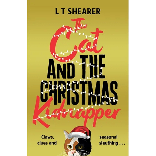The Cat and the Christmas Kidnapper - Hardcover - iShook Books