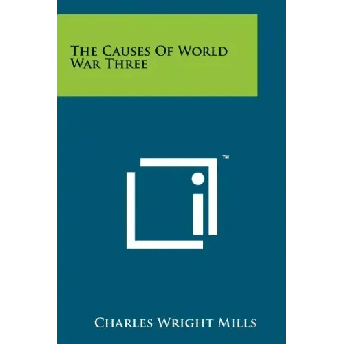 The Causes Of World War Three - Paperback - iShook Books