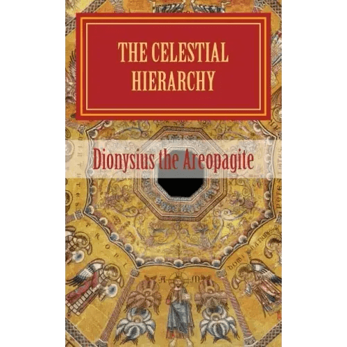 The celestial hierarchy: (De Coelesti Hierarchia) - Paperback - iShook Books