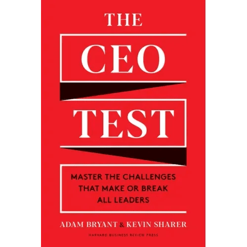 The CEO Test: Master the Challenges That Make or Break All Leaders - Hardcover - iShook Books