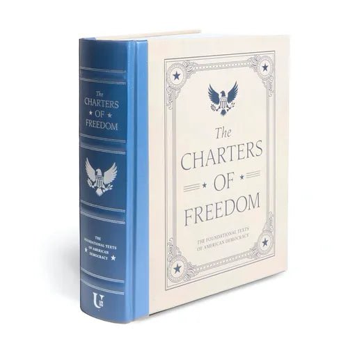 The Charters of Freedom: The Foundational Texts of American Democracy - Hardcover - iShook Books