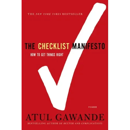 The Checklist Manifesto: How to Get Things Right - Paperback - iShook Books