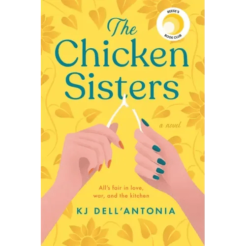 The Chicken Sisters: Reese's Book Club - Paperback - iShook Books